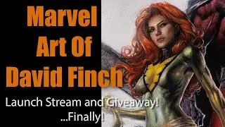 Marvel Art of David Finch Launch Stream and Giveaway!  ...Finally!