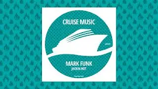 Mark Funk - Jackin Hot (Radio Edit) [CMS354]