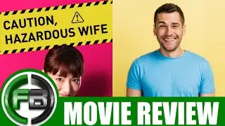 CAUTION HAZARDOUS WIFE: THE MOVIE (2021) Movie Review | Ending Explained | Fantasia Film Festival