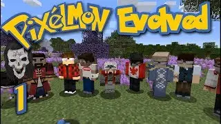 Pixelmon: Evolved! - This Will Be Great [Episode 1] #PixelmonEvolved