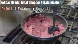Holiday Ready: The Ultimate Cooking Hack: Meat Chopper/Potato Masher