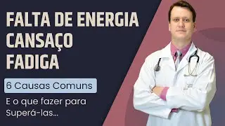 Cansaço, Fadiga, Como Melhorar?