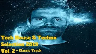 Tech House & Techno Selection Vol. 2 + Classic Track