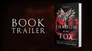 Shadow of the Fox by Julie Kagawa | Fan Book Trailer