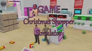Christmas Shopper Simulator - The Tragically Funny Moments of Shopping