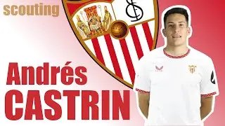 [SCOUTING] Andr&eacute;s CASTRIN en 15 minutes