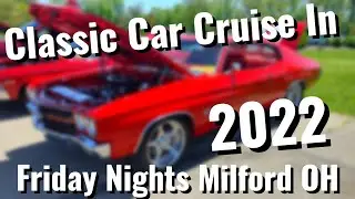 Walk around video @ Friday Night Cruise In Car Show in Milford Ohio 6/3/2022