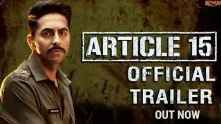 Article 15 - Trailer | Ayushmann Khurrana starrer is set to give you goosebumps