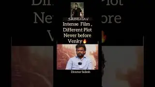 #SAINDHAV will be very intense , Different plot ,New Age action frm #Venky🔥Director #saileshkolanu