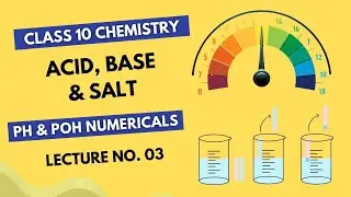 Class 10th Chemistry | Acid, Base & Salt Numericals | Lecture 3 | Sir Muzammil #chemistry #class10th