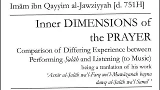 Inner Dimensions of Prayer--Imam ibn al qayyim ra