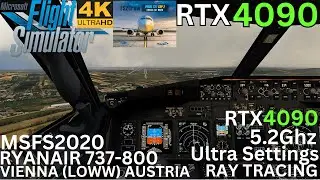 [MSFS RTX 4090] UltraRealism Real Ryanair SOP Crew Landing Vienna (LOWW) Austria [Ultra Settings] 4K