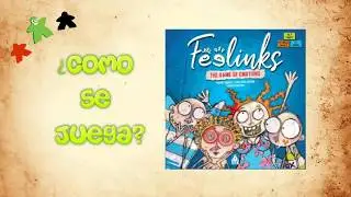 &iquest;C&oacute;mo se juega? - Feelinks - Juego de mesa- Rese&ntilde;a