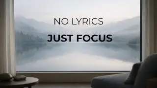 1 Hour Ambient Piano Music for Deep Focus & Relaxation | No Lyrics, Just Focus