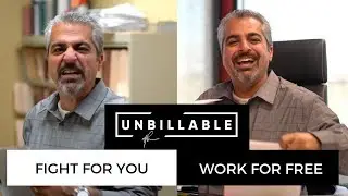 FIGHT FOR YOU; WORK FOR FREE | UNBILLABLE E79