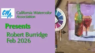CWA General Meeting Demo, Robert Burridge- Feb 2026