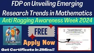 Free Anti Ragging Day 2024 Certificate | FDP on Unveiling Emerging Research Trends in Mathematics