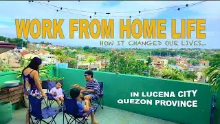 EP01: Work From Home Life in Lucena City, Quezon Province
