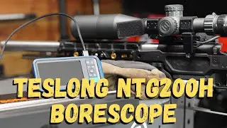Know The Condition Of Your Barrel / Teslong NTG200H / The Ultimate Borescope??