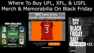 Where To Buy UFL, XFL, & USFL Merch & Memorabilia On Black Friday