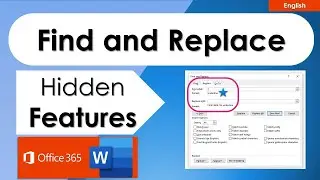FIND and REPLACE Tool in MS Word 365 with HIDDEN and ADVANCED Features