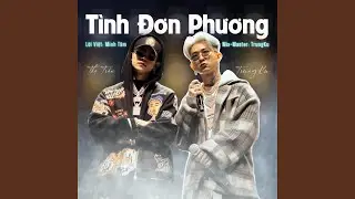 T&igrave;nh Đơn Phương (feat. Thọ Trần)