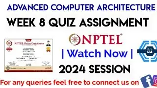 Advanced Computer Architecture | Week 8 Quiz Solutions 2024 | NPTEL | SWAYAM |