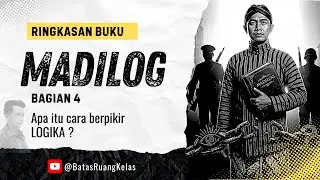 Tanpa Logika, Kita Mudah Dibohongi | Madilog & Cara Berpikir Indonesia