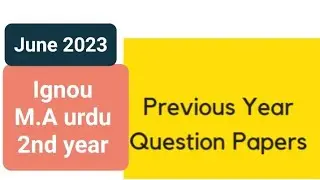 ignou M.A urdu 2nd year previous year question paper