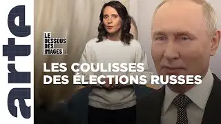 Poutine ne fait pas de campagnes présidentielles - Le dessous des images - ARTE