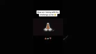 emoji challenge feedback 👍🏾👎🏾 