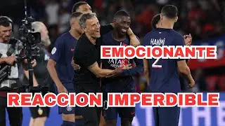 REACCION IMPERDIBLE TRAS GANAR LA CHAMPIONS DE LUIS ENRIQUE