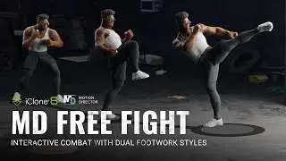 MD Free Fight | Interactive Combat for Fighters & Warriors | iClone 8