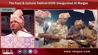 The Food & Cultural Festival 2026 Inaugurated At Margao