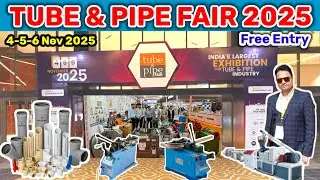 Tube & Pipe Fair 2025 | Tube & Pipe Expo 2025 | Nandni Entrepreneur Equipments