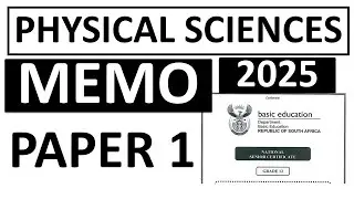 MEMO 2025 PHYSICAL SCIENCES P.1 GRADE 12 FINAL EXAM (THUNDEREDUC) MEMO 2025 PHYSICAL SCIENCES P.1