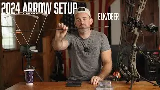 2024 Arrow Setup | ELK/DEER