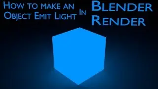 Blender Render | How to make an object Emit light