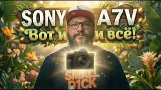 SONY A7V: LEGEND BEHIND LEGEND