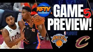 New York Knicks vs Cleveland Cavaliers Game 5 Preview