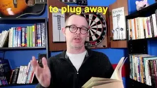Learn English: Daily Easy English 0950: to plug away