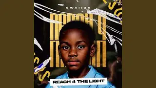 Reach 4 The Light