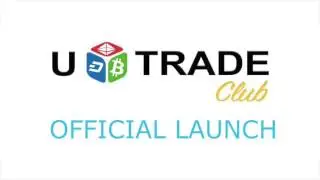 utradeclub.com | UTradeClub | OFFICIAL LAUNCH  | U TRADE CLUB