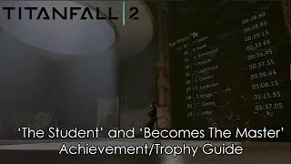 TITANFALL 2 - The Student.. And ..Becomes The Master Achievement/Trophy Guide