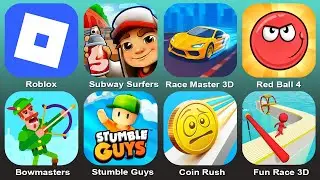 Roblox,Subway Surf,Race Masters3D,Red Ball4,Bowmasters,Stumble Guys,Coin Masters,Fun Race3D