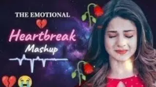 Heart Broken Sad Lofi Songs | Breakup Songs | Hindi Emotional Sad Songs | Alone ...