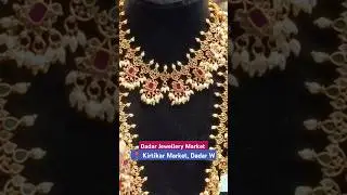 Dadar Jewellery Market | Kirtikar Jewellery Market in Dadar | Bridal Jewellery #youtubeshorts