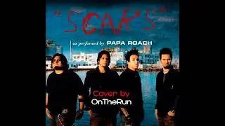 Papa Roach - Scars (Cover By OnTheRun | На Русском)