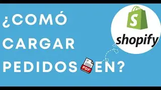 Cómo cargar un pedido en Shopify