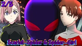 Scarlet-Spider & Spider-Girl: A Spider-Verse Story - [Parte 2/5] (FANFIC)
